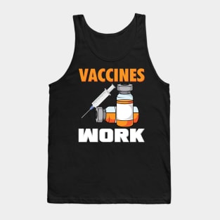 Vaccines Work Tank Top